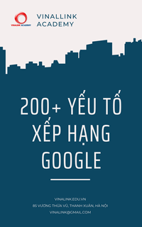 200+ Yếu tố xếp hạng của Google